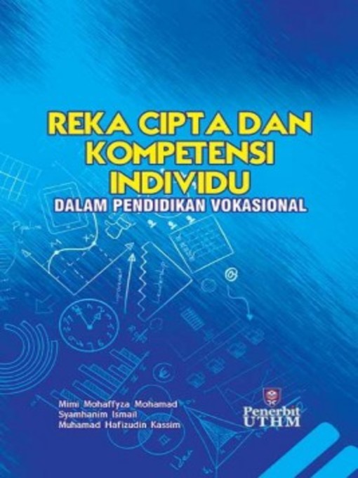 Title details for Reka Cipta dan Kompetensi Individu Dalam Pendidikan Vokasional by Mimi Mohaffyza Mohamad - Available